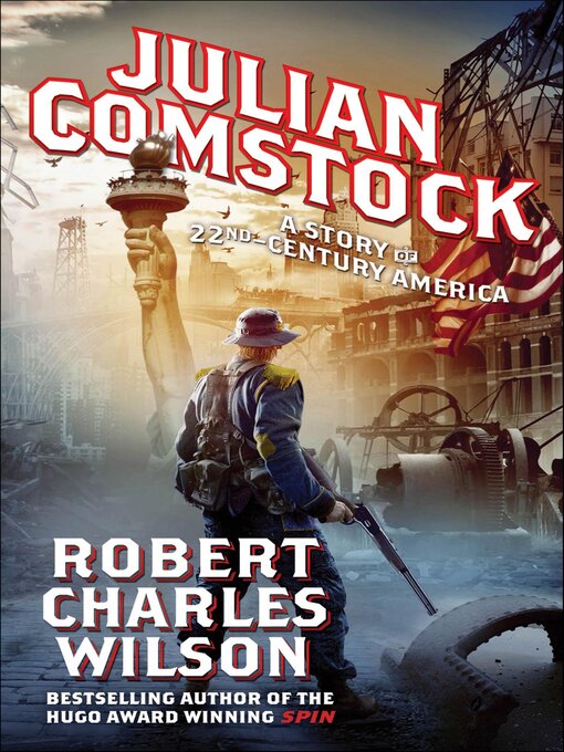 Title details for Julian Comstock by Robert Charles Wilson - Available